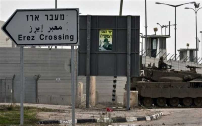 إسرائيل تغلق معبر إيريز الحدودي مع