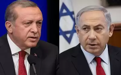 أردوغان لنتنياهو: العلاقات التركية الإسرائيلية دخلت