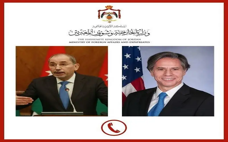 الصفدي لنظيره الأمريكي: ضرورة وقف العدوان